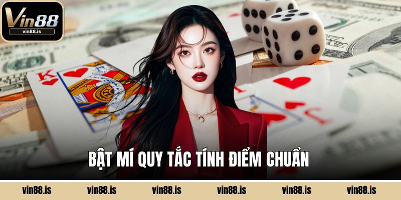 Bật mí quy tắc tính điểm chuẩn
