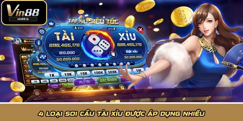 4 loại soi cầu tài xỉu được áp dụng nhiều